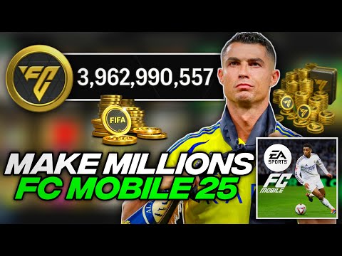 How To Make Millions Of Coins To Prepare for FC Mobile 25