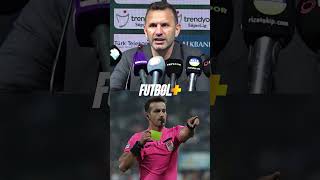 Okan Buruktan Hakem Yorumu