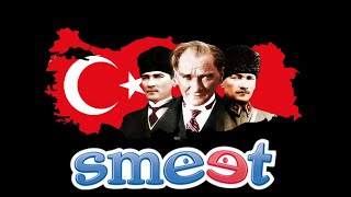 Smeet Türkiye (Plevne Marşı)