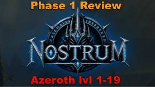 NostrumWoW! Our New Home After TurtleWoW. Phase 1 Review (+ Ending Phase Quest)
