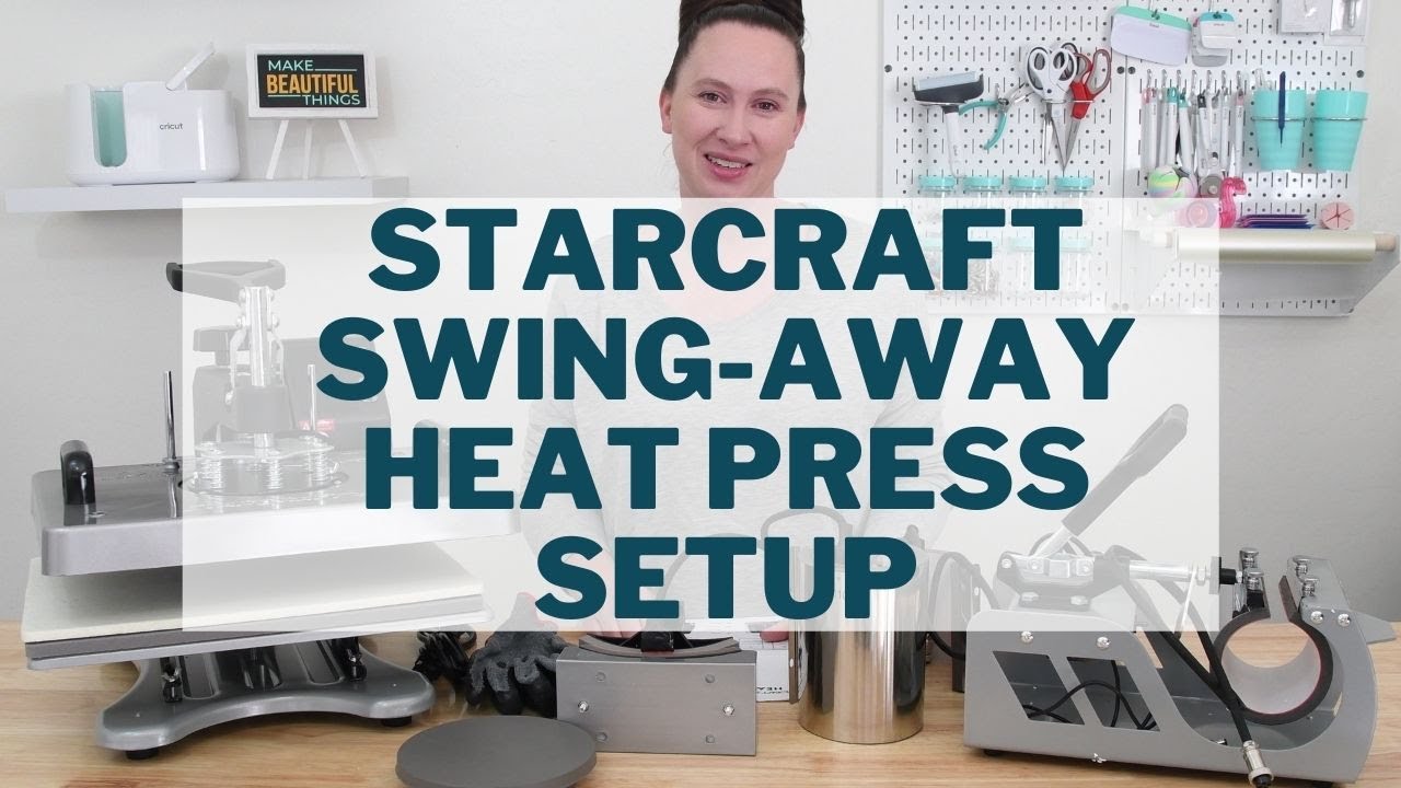 StarCraft Swing Away Heat Press Setup 