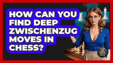 How Can You Find Deep Zwischenzug Moves In Chess? - The Chess Codex