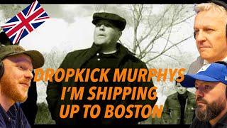 Dropkick Murphy's - I'm Shipping Up To Boston REACTION!! | OFFICE BLOKES REACT!!