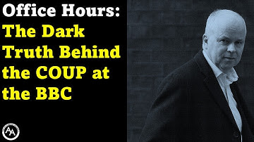 Office Hours: The Dark Truth Behind the COUP at the BBC