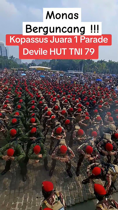 Kopassus Juara !!! Monas Berguncang 🔥🔥🔥 | Yel yel Kopassus HUT TNI 79