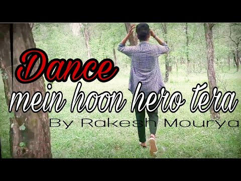 main-hoon-hero-tera-||-dance-by-rakesh-mourya