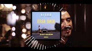 BISPO ft. Ivandro - Essa Saia (Juan Kasew Remix)