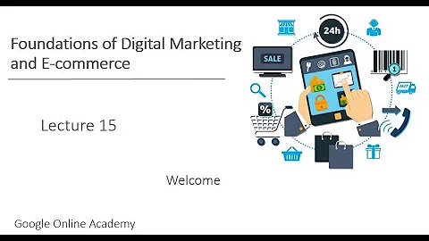 Digital Marketing & E-commerce - For Beginners -Lecture 15 : Welcome to Second The Module