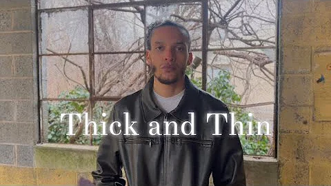 Bryan - Thick And Thin (Official Music Video)