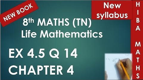 8th maths chapter 4 exercise 4.5 question 14 tn samacheer hiba maths