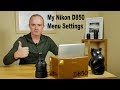 Nikon D850 Initial Menu Setup