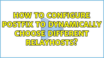 How to configure postfix to dynamically choose different relayhosts? (3 Solutions!!)