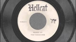 Wake Up - Tim Timebomb and Friends