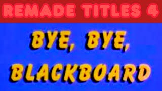 Remade Les 4 Bye Bye Blackboard 1972