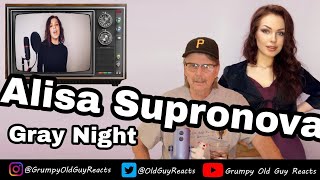 ALISA SUPRONOVA - GRAY NIGHT | FIRST TIME HEARING | REACTION