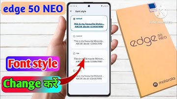 how to change font style in motorola edge 50 neo | motorola edge 50 neo font style change