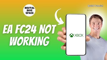 How to Fix EA FC 24 Not Working On Xbox