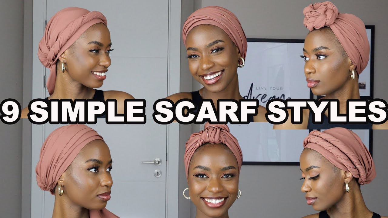 9 SIMPLE QUICK & EASY WAYS TO STYLE 1 HEADWRAP/TURBAN/HEADSCARF 
