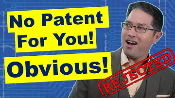 Patent Obviousness Explained: How to Prove Non-Obviousness in Examination