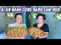 Má Chỉ Làm Bánh Còng Bánh Cam Cực Hay | THUÝ NHÂN TRÀ VINH #149