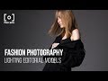 Fashion Photography Lighting for Editorial Models