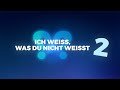 Ich weiß, was du nicht weißt 2  - Die komplette Live-Spielshow