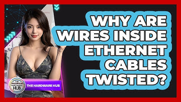 Why Are Wires Inside Ethernet Cables Twisted? - The Hardware Hub