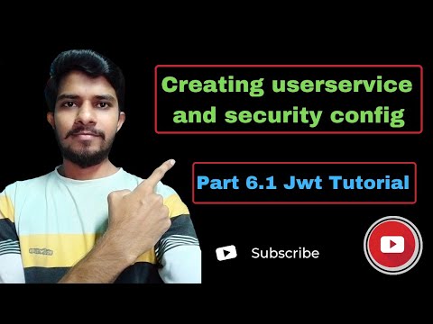 JWT Authentication tutorials//Creating Userservice and Securityconfig // Easy Learning Channel