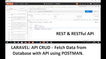 Laravel API-CRUD (Rest & RestFull) : Fetch Data from Database with API using POSTMAN