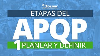 Etapas del APQP | 1 Planear y Definir | Solma Soluciones