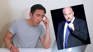 how it looks saying i’m a Louis C.K. fan right now