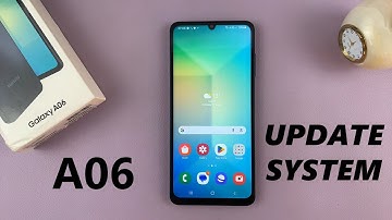 How To Update Samsung Galaxy A06
