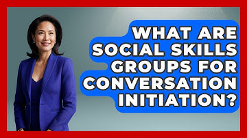 What Are Social Skills Groups For Conversation Initiation? - Answers About Autism
