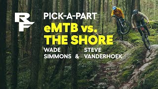 Pick-A-Part I Wade Simmons & Steve Vanderhoek Take On the Shore with eMTBs