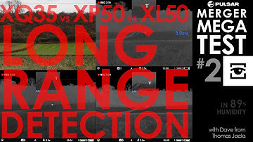 Pulsar Merger XQ35 vs XP50 vs XL50 Long Range Detection MEGA test
