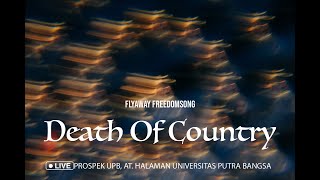 Flyaway Freedomsong - Death of Country Live at Prospek Upb (2025)