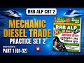 Most Important 32 Questions for ALP CBT 2 🔥 (Mechanic Diesel) RRB ALP Mechanic Diesel Practice Set 2