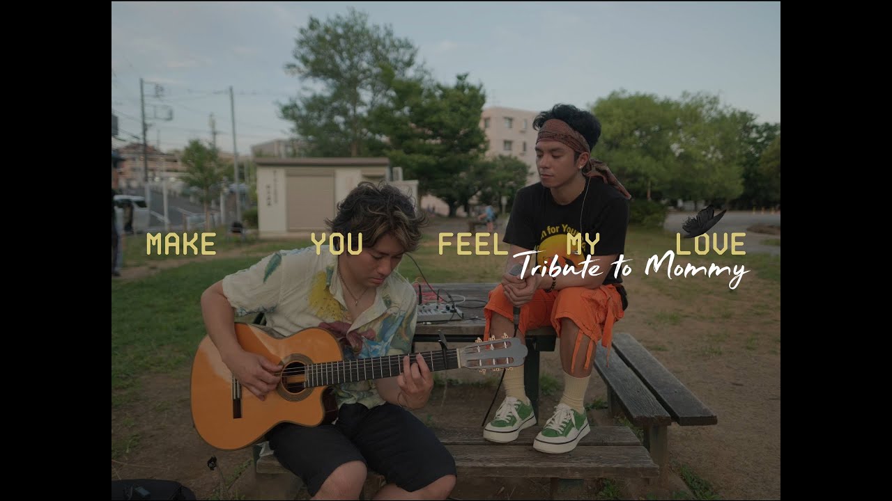Make You Feel My Love (Tribute to Mommy) - YouTube