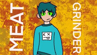 MEAT GRINDER || animation meme