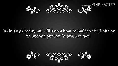 How to switch  to third person in ark survival