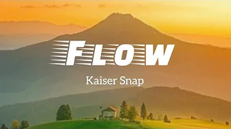 Flow -By Kaiser Snap/lyrics vedio #EvelyricsTv Flow -By Kaiser Snap/lyrics vedio #EvelyricsTv