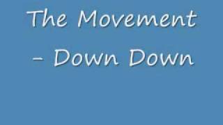 The Movement - Down Down chords