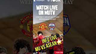Info Live Manchester United Vs Asean All Star