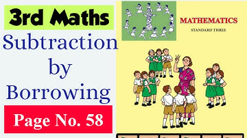 Subtraction by borrowing class 3 maths | Page No.58