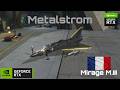 France Mirage M.III Gameplay in Metalstorm | Epic Jet Battles
