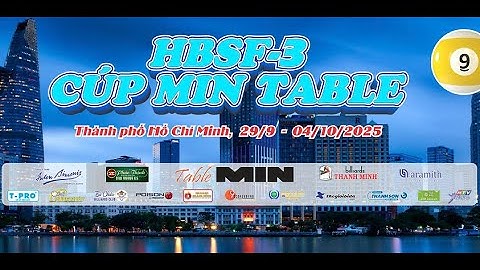 [TV] LƯU HỒNG VÂN vs HUỲNH PHI LONG  | VÒNG LOẠI 3C HBSF III CUP MIN TABLE 2025