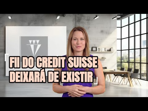 FUNDO IMOBILIÁRIO  DO CREDIT SUISSE SERÁ LIQUIDADO