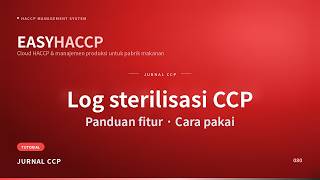[EASY HACCP] Jurnal CCP · Log sterilisasi CCP — Panduan Pengguna