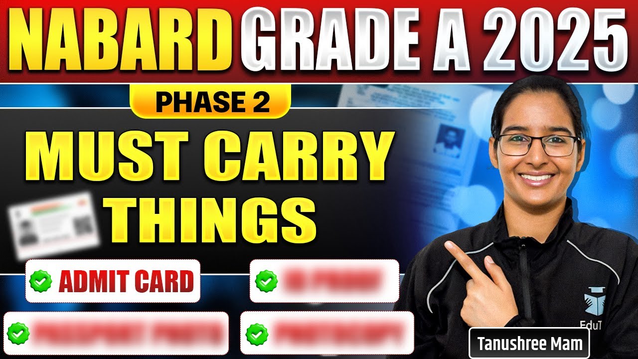 Things to Carry in NABARD Grade A Phase 2 2025 | Documents Required at ...