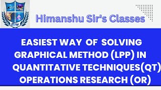 Case Study on Graphical Method in Linear Programming (LPP) || Quantitative Techniques (QT)